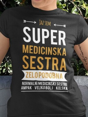 Jaz sem super medicinska sestra, majica