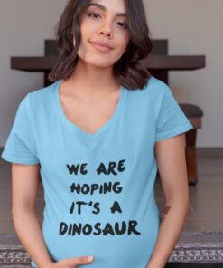 Majica za nosečnico We are hoping it's a dinosaur