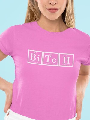 Bi Tc H - Bitch, smešna majica