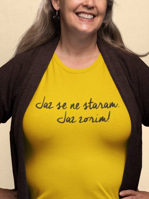 Jaz se ne staram jaz zorim