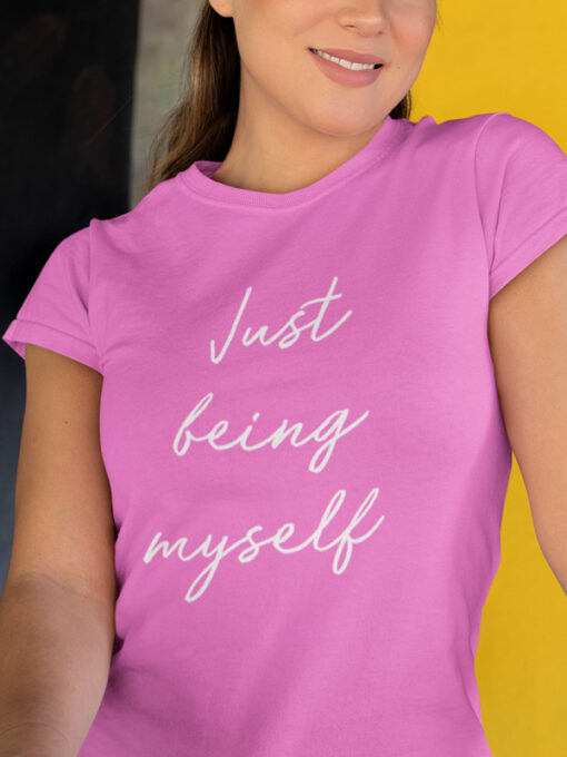 Just being myself