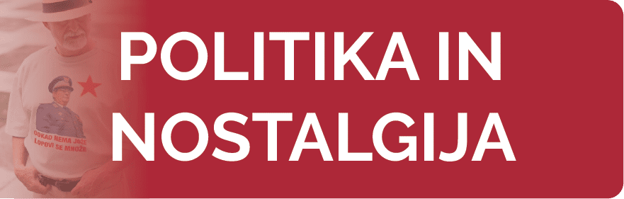 Politika in nostalgija