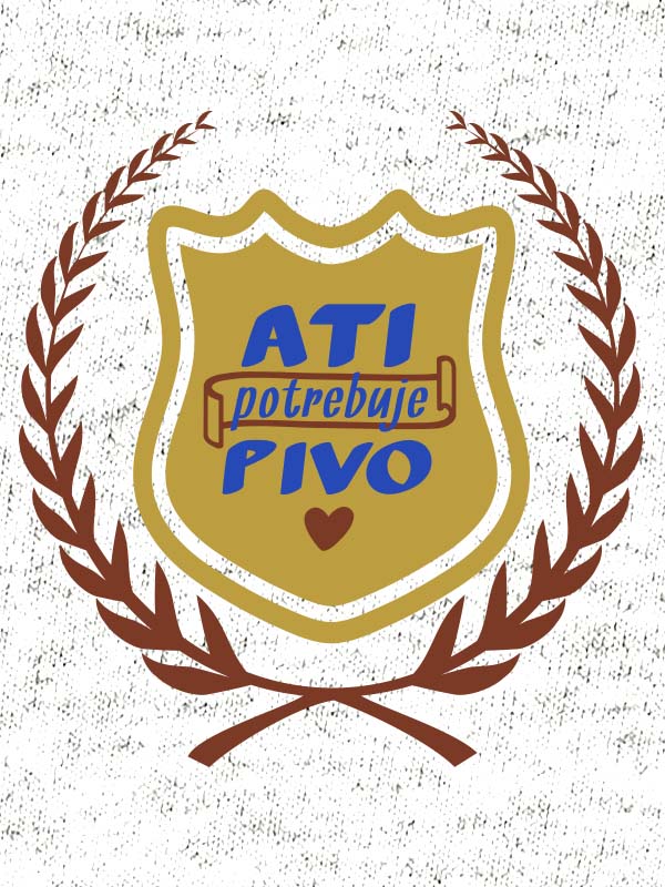 ati-potrebuje-pivo-unikatni-tisk-garderoba-ljubljana-preview