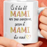 Skodelica če bi bilo biti mami res tako enostavno potem bi mami bila vsaka 1 Ce-bi-bilo-biti-mami-res-tako-enostavno-skodelica-bela-unikatni-tisk-garderoba-ljubljana-preview