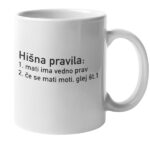 Skodelica hišna pravila: 1. Mati ima vedno prav 1 Hisna_pravila_skodelica_bela_mami_unikatni_tisk_garderoba