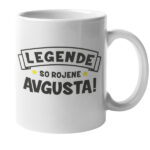 Skodelica legende so rojene avgusta 1 Legende_so_rojene_avgusta_skodelica_bela_unikatni_tisk_garderoba_ljubljana