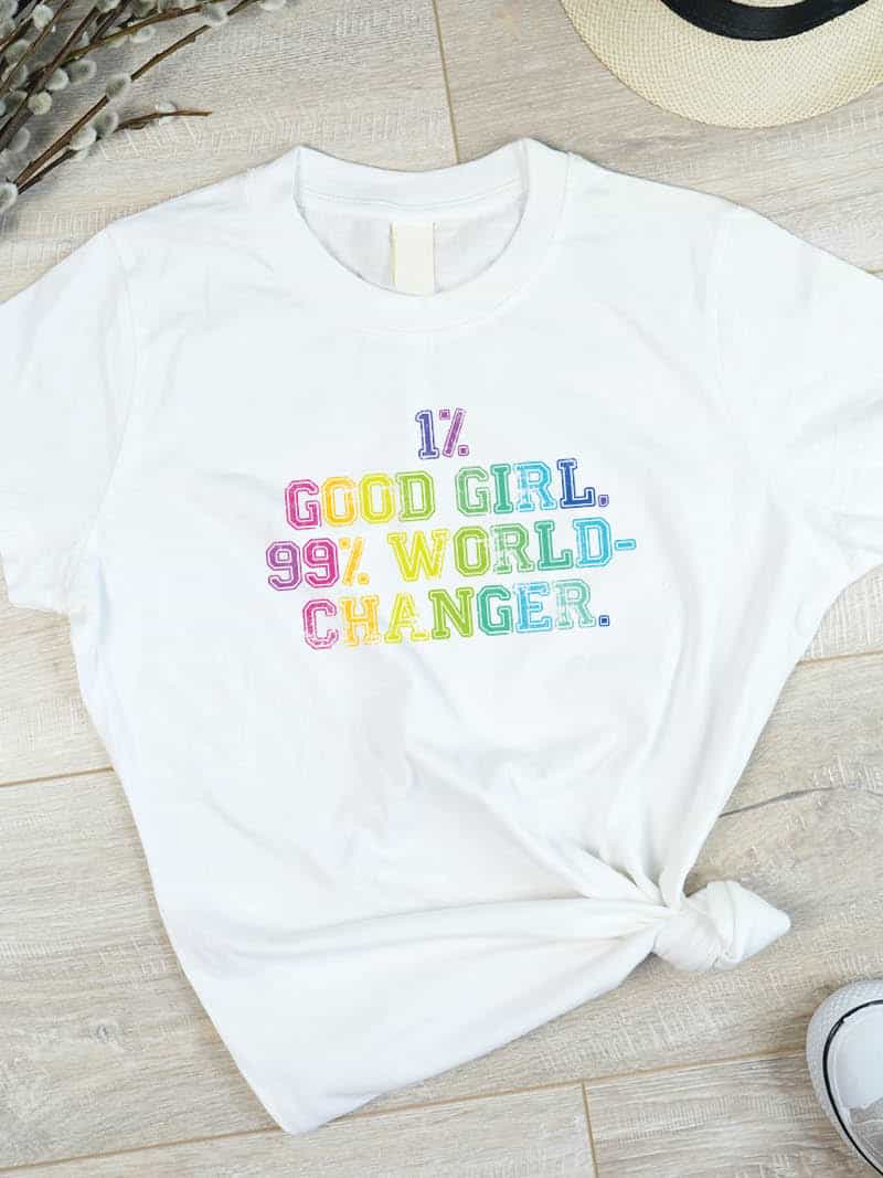 1% good girl 99% worldchanger