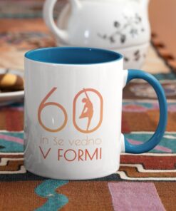 Skodelica Še vedno v formi izberi letnico 60
