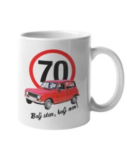 Skodelica Bolj star bolj nor Katrca 70 let
