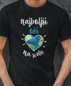 Najboljši oči na svetu majica