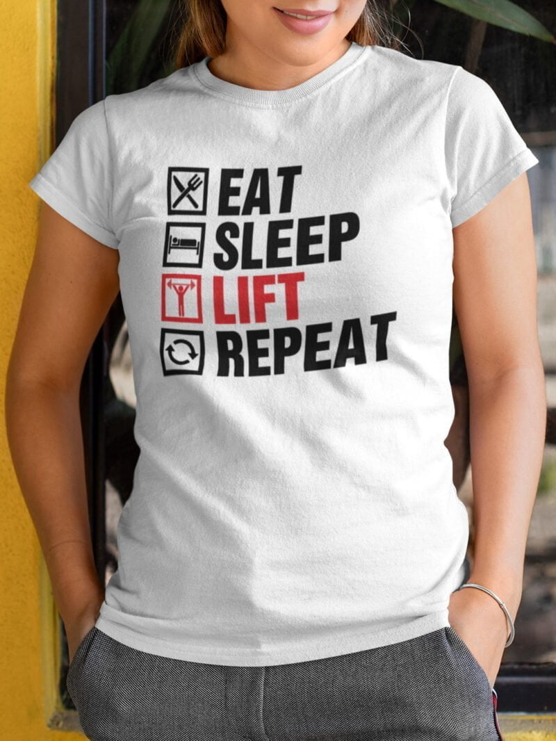 Eat sleep lift repeat