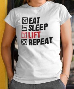 eat sleep lift repeat