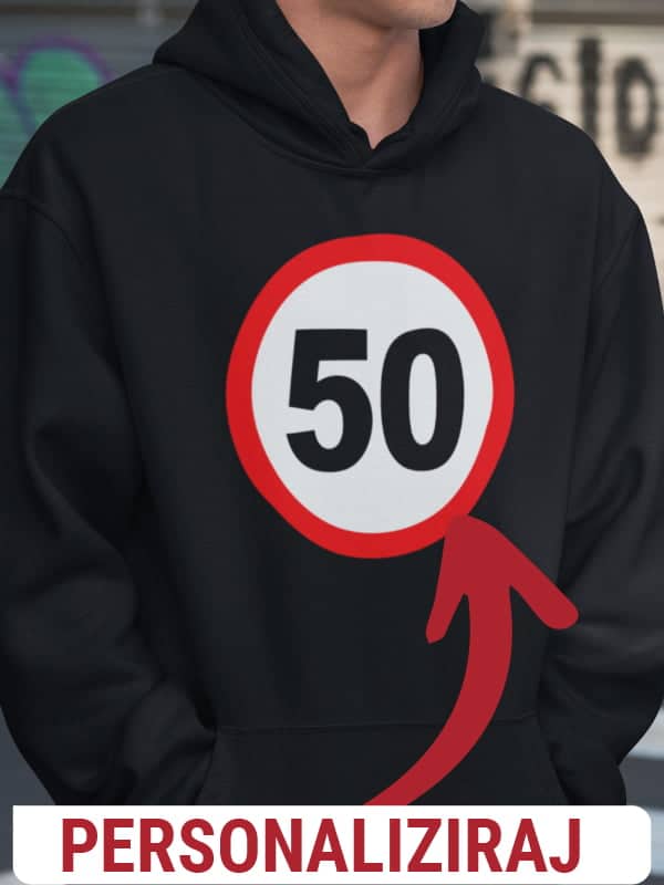 Hoodie traffic sign 50 (enter your age)