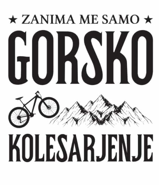 Design Preview Zanima me samo gorsko kolesarjenje