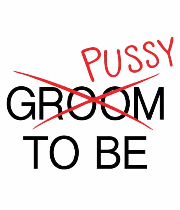 Motiv predogled groom to be pussy