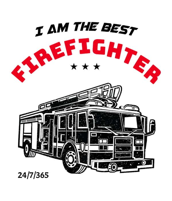 Predogled motiv i am the best firefighter