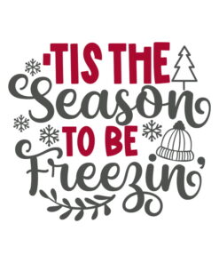 Motiv predoled Tis the season to be freezin