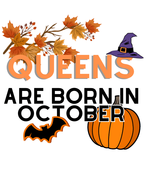 Majica queens are born in october (6)