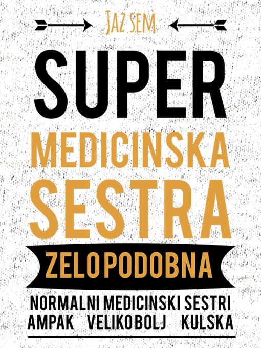 Jaz sem super medicinska sestra