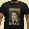 Več kot spijem lepša si